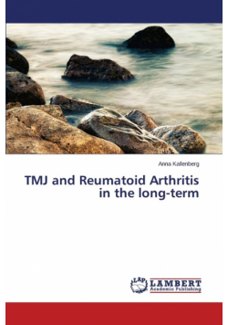 TMJ and Reumatoid Arthritis in the long-term