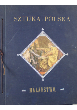 Sztuka Polska Malarstwo 1904 r
