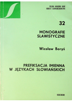 Monografie Slawistyczne 32 prefiksacja imienna w językach słowiańskich