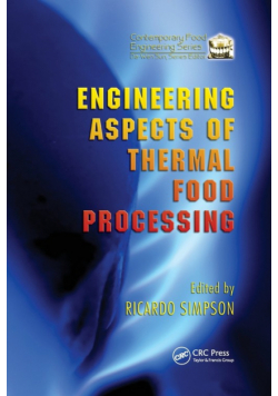 Engineering Aspects of Thermal Food Processing