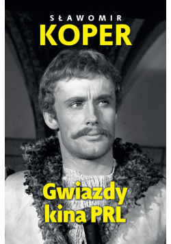 Gwiazdy kina PRL