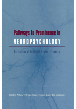 Pathways to Prominence in Neuropsychology