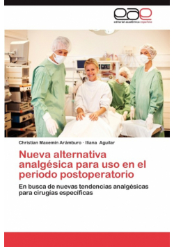 Nueva Alternativa Analgesica Para USO En El Periodo Postoperatorio