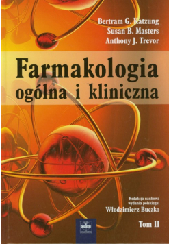 Farmakologia ogólna i kliniczna Tom 2