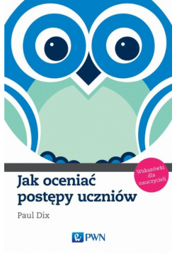 Jak oceniać postępy uczniów