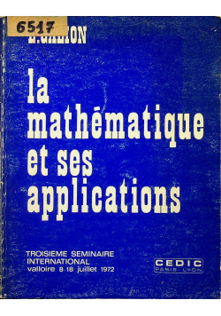 La mathematique et ses applications
