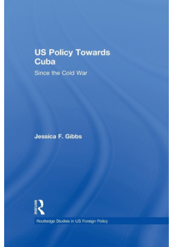 US Policy Towards Cuba