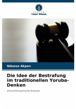 Die Idee der Bestrafung im traditionellen Yoruba-Denken