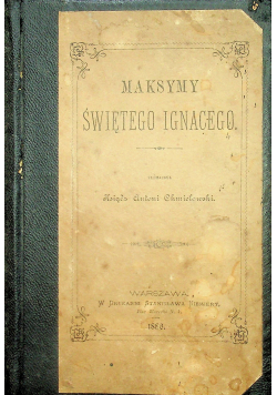 Maksymy Świętego Ignacego 1886 r.