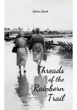 Threads of the Rainborn Trail
