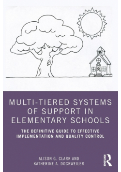 Multi-Tiered Systems of Support in Elementary Schools