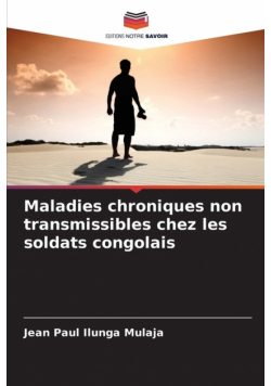 Maladies chroniques non transmissibles chez les soldats congolais