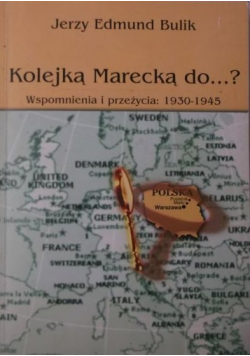 Kolejką Marecką do