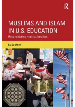 Muslims and Islam in U.S. Education