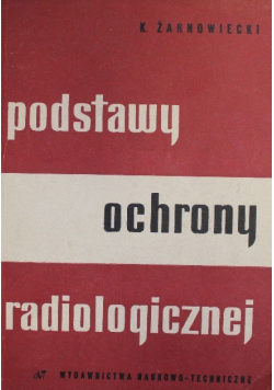 Podstawy ochrony radiologicznej