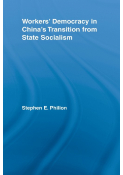 Workers' Democracy in China's Transition from State Socialism