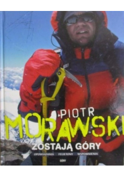 Zostają góry Opowiadania felietony wspomnienia