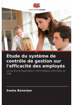 Étude du système de contrôle de gestion sur l'efficacité des employés