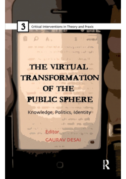 The Virtual Transformation of the Public Sphere