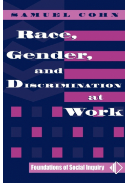 Race, Gender, And Discrimination At Work