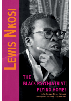Lewis Nkosi. The Black Psychiatrist