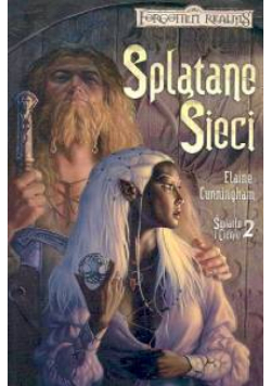 Cunningham Elaine - Splątane sieci t.2 Światło i cienie