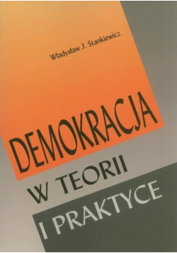 Demokracja w teorii i praktyce