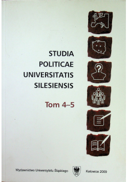 Studia Politicae Universitatis Silesiensis Tom 4 i 5