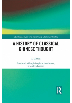 A History of Classical Chinese Thought