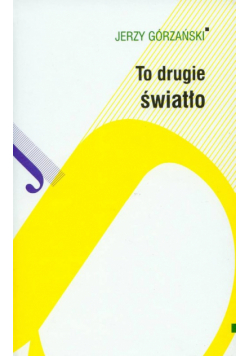 To drugie światło