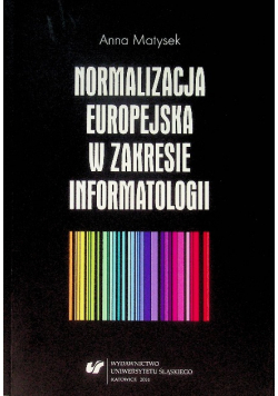 Normalizacja europejska w zakresie informatologii