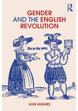 Gender and the English Revolution