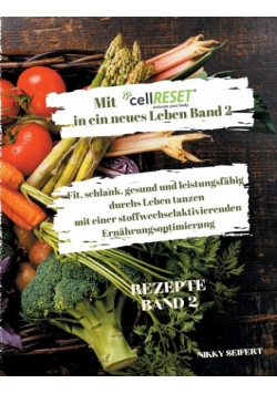 Mit cellRESET in ein neues Leben Band 2