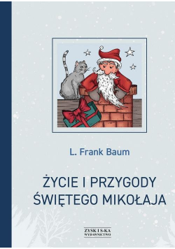 Życie i przygody Świętego Mikołaja