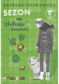 Sezon na zielone kasztany