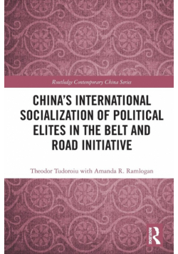 China's International Socialization of Political Elites in the Belt and Road Initiative