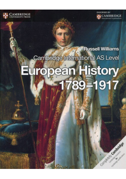 Cambridge International AS Level European History 1789-1917
