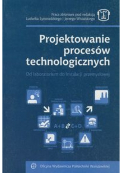 Projektowanie procesów technologicznych
