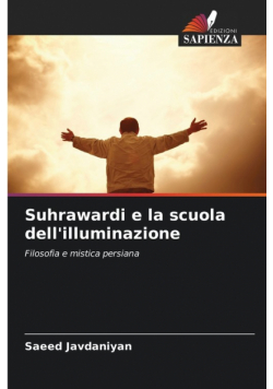 Suhrawardi e la scuola dell'illuminazione