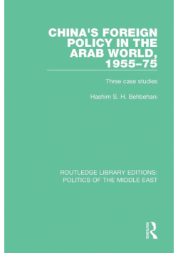 China's Foreign Policy in the Arab World, 1955-75