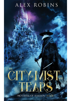 The City of Mist and Tears