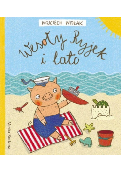 Wesoły Ryjek i lato