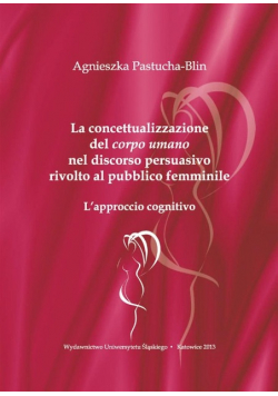 La concettualizzazione del corpo umano nel discorso persuasivo rivolto al pubblico femminile