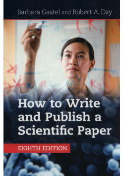 How to Write and Publish a Scientific Paper