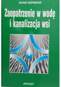 Zaopatrzenie w wodę i kanalizacja wsi