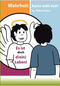 Es ist doch d(ein) Leben!