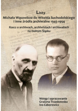 Listy Michała Wąsowicza do Witolda Suchodolskiego