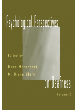Psychological Perspectives on Deafness