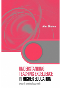 Understanding Teaching Excellence in Higher Education