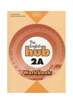 The English Hub 2A WB MM PUBLICATIONS